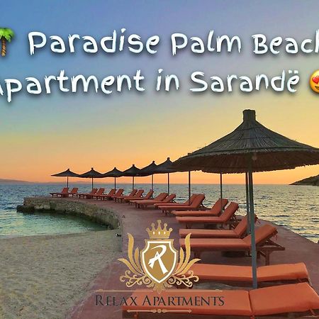 Paradise Palm Beach Apartment In Sarandë Eksteriør billede
